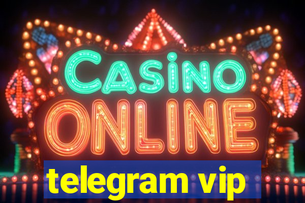 telegram vip